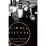 Hidden History of Wabash County, Indiana