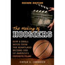 The Making of Hoosiers: How a Small Movie from the Heartland Became One of America's Favorite Films