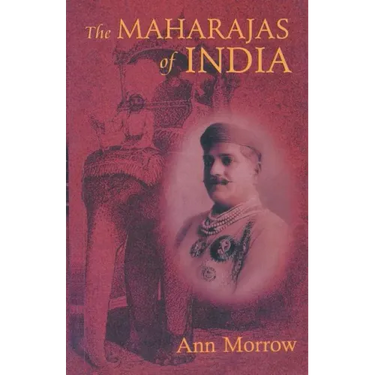 The Maharajas of India