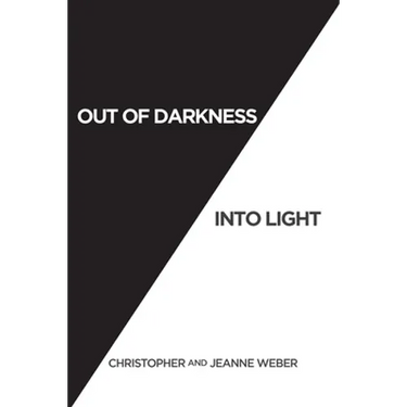 Out of Darkness into Light