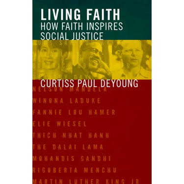 Living Faith: How Faith Inspires Social Justice