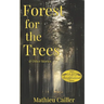 Forest for the Trees & Other Stories