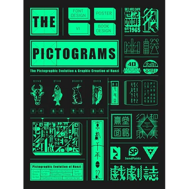 Chinese Pictograms(revised Version): The Pictographic Evolution & Graphic Creation of Hanzi