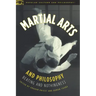 Martial Arts and Philosophy: Beating and Nothingness