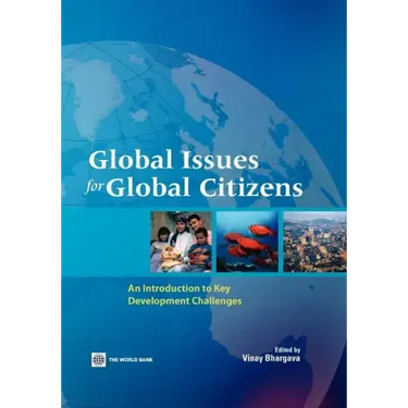 Global Issues for Global Citizens: An Introduction to Key Development Challenges