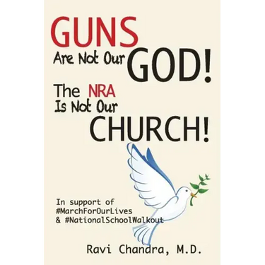 Guns Are Not Our God! The NRA Is Not Our Church!: In Support of #MarchForOurLives &#NationalSchoolWalkout