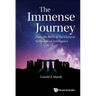 Immense Journey, The: From the Birth of the Universe to the Rise of Intelligence