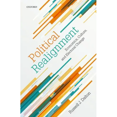 Political Realignment: Economics, Culture, and Electoral Change