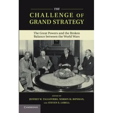 The Challenge of Grand Strategy