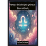 Harmony of the Scales: A Libra's Spellcraft for Balance and Beauty