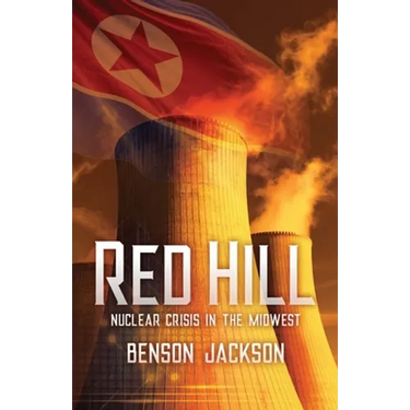 Red Hill: Nuclear Crisis in the Midwest