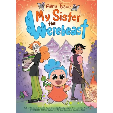 My Sister the Werebeast: A Graphic Novel