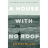 A House with No Roof: After My Father's Assassination, A Memoir