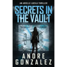 Secrets in the Vault (An Arielle Lucila Thriller)