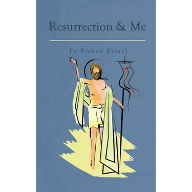 Resurrection and Me