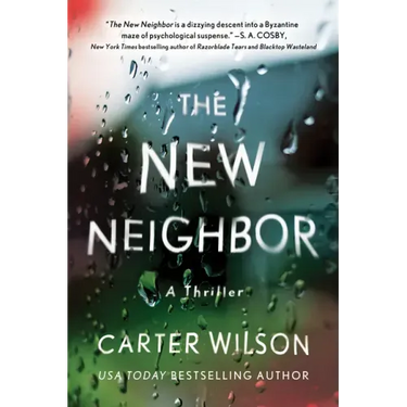 The New Neighbor: A Thriller