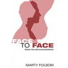 Face to Face, Volume Two