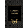 Healing Poems: A Poetry Collection for Discovering Yourself: Poetry that moves you