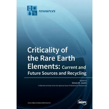 Criticality of the Rare Earth Elements: Current and Future Sources and Recycling