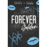 Forever Golden: Dark High School Bully Romance