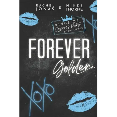 Forever Golden: Dark High School Bully Romance