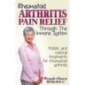 Rheumatoid Arthritis Pain Relief: Treatment of rheumatoid arthritis through the immune system