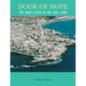 Door of Hope: A Century of the Baha'i faith in the Holy Land