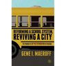 Reforming a School System, Reviving a City: The Promise of Say Yes to Education in Syracuse