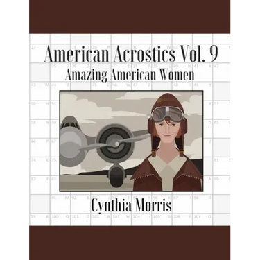 American Acrostics Volume 9: Amazing American Women