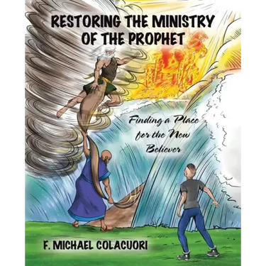 Restoring the Ministry of the Prophet: Finding a Place for the New Believer