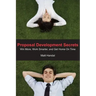 Proposal Development Secrets: Win More, Work Smarter, and Get Home on Time.