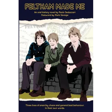 Feltham Made Me: Foreword by Mark Savage