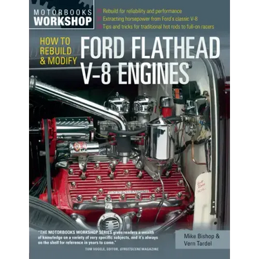 How to Rebuild and Modify Ford Flathead V-8 Engines