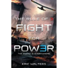 The Rule of Three: Fight for Power