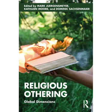 Religious Othering: Global Dimensions