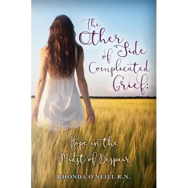 The Other Side of Complicated Grief: Hope in the Midst of Despair