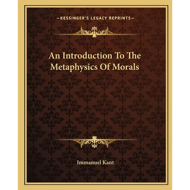 An Introduction To The Metaphysics Of Morals
