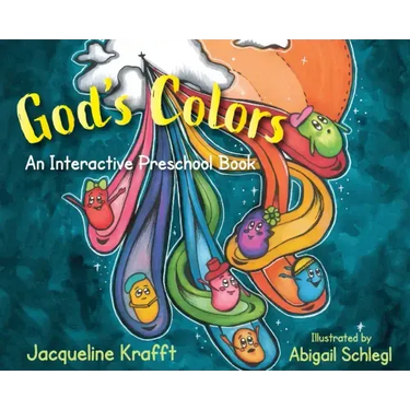 God's Colors: An Interactive Preschool Book