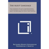 The Aleut Language: The Elements of Aleut Grammar with a Dictionary in Two Parts Containing Basic Vocabularies of Aleut and English