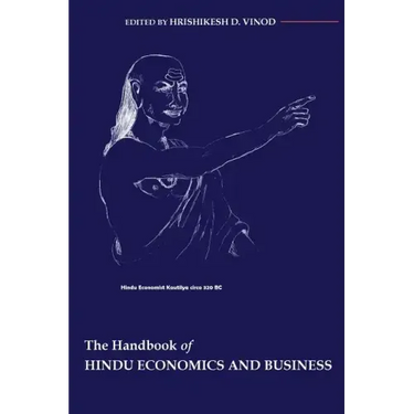 Handbook of Hindu Economics and Business