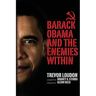 Barack Obama and the Enemies Within