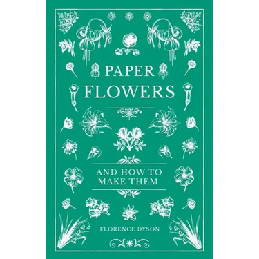 Paper Flowers and How to Make Them