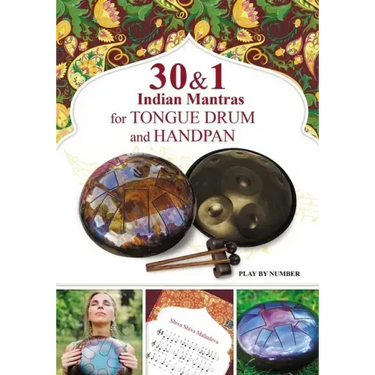30 and 1 Indian Mantras for Tongue Drum and Handpan: Play by Number
