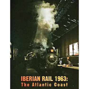 Iberian Rail 1963: The Atlantic Coast