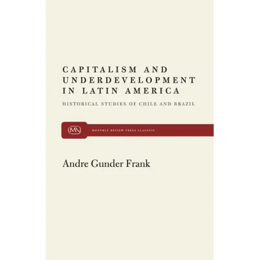 Capitalism and Underdevelopment in Latin America