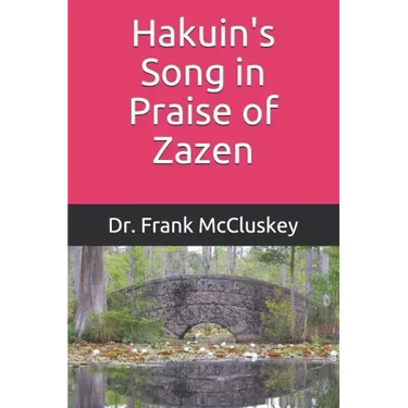 Hakuin's Song in Praise of Zazen