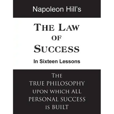 The Law of Success in Sixteen Lessons