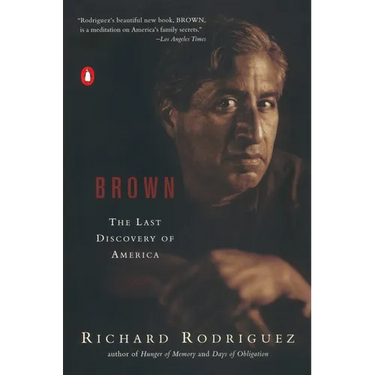 Brown: The Last Discovery of America