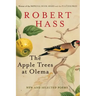 The Apple Trees at Olema: New and Selected Poems
