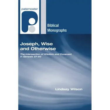 Joseph, Wise and Otherwise